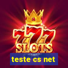 teste cs net